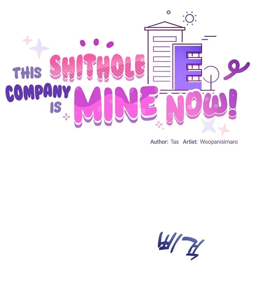 This Shithole Company is Mine Now!-13