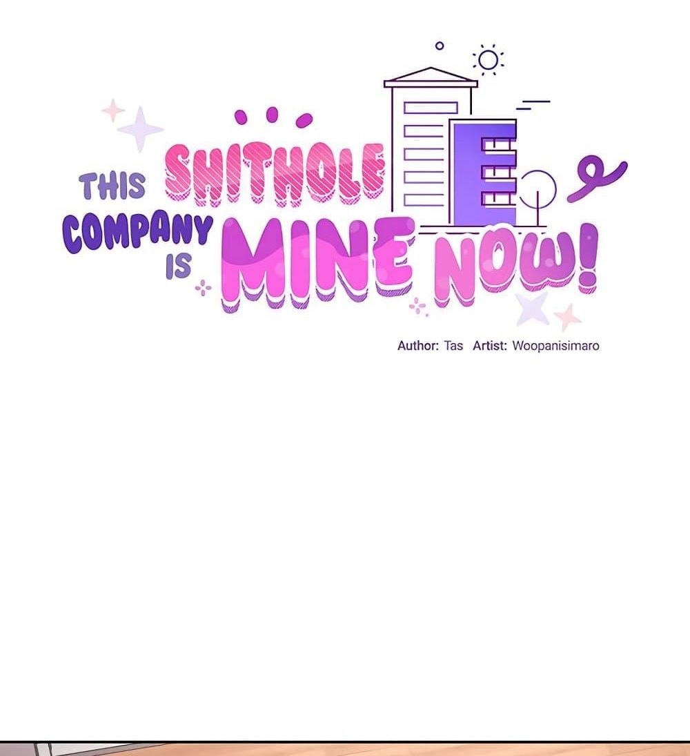 This Shithole Company is Mine Now!-15