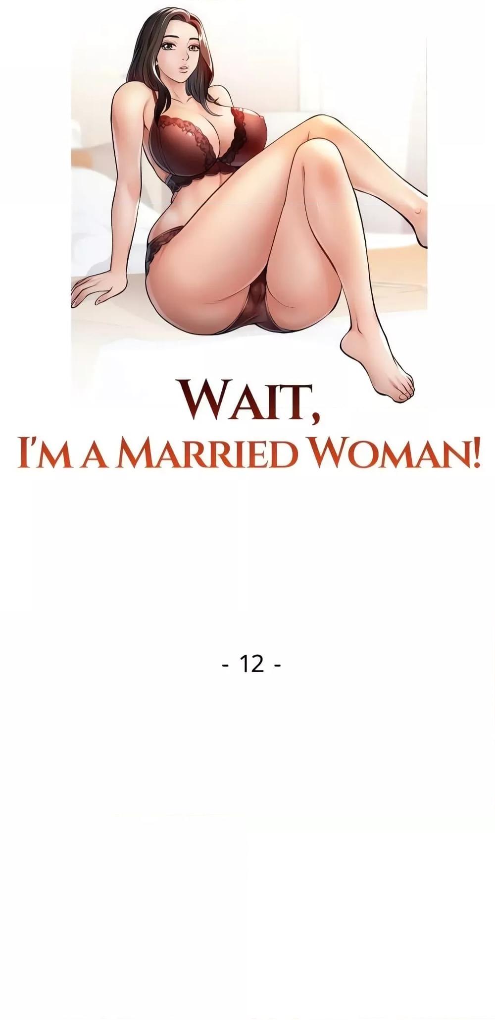 Wait, I’m a Married Woman!-12