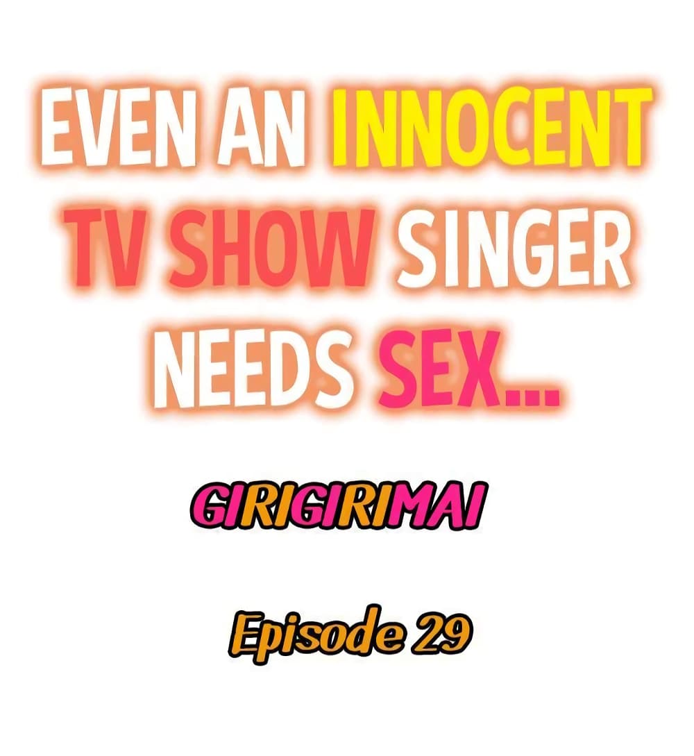 Even an Innocent TV Show Singer Needs Sex-29