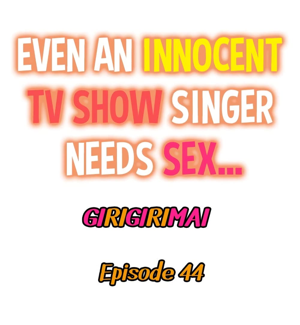 Even an Innocent TV Show Singer Needs Sex-44